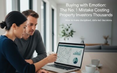 Buying with Emotion: The No. 1 Mistake Costing Property Investors Thousands